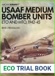 USAAF Medium Bomber Units ETO and MTO 1942-1945 (Osprey Aircam/Airwar №7)