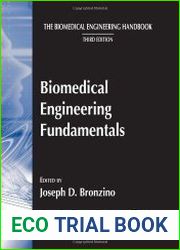 The Biomedical Engineering Handbook, Third Edition
