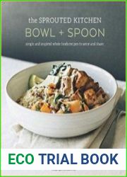 The Sprouted Kitchen Bowl and Spoon