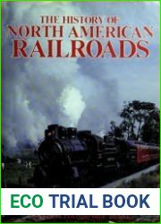 The History of North American Railroads