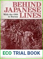 Behind Japanese Lines With the OSS in Burma