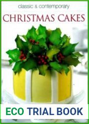 Classic & Contemporary Christmas Cakes. Классические и современные Рождественские торты