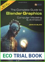 The Complete Guide to Blender Graphics