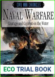 Naval Warfare Courage and Combat on the Water