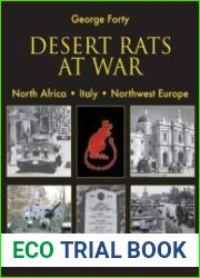 Desert Rats at War North Africa. Italy. Northwest Europe