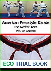 American Freestyle Karate - The Master Text
