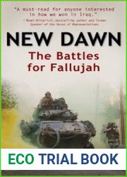 New Dawn The Battles for Fallujah