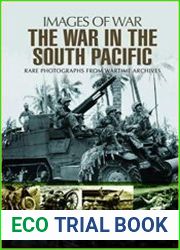 Images of War - The War in the South Pacific