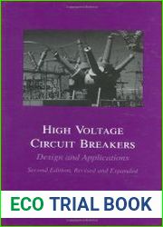 High Voltage Circuit Breakers Design and Applications, Second Edition, Revised and Expanded