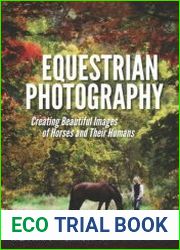 Equestrian Photography Creating Beautiful Images of Horses and Their Humans