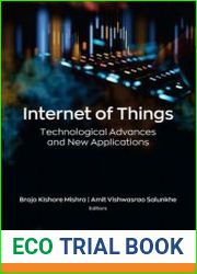 Internet of Things Technological Advances and New Applications