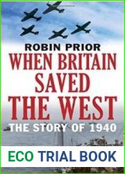 When Britain Saved the West The Story of 1940