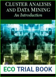 Cluster Analysis and Data Mining An Introduction