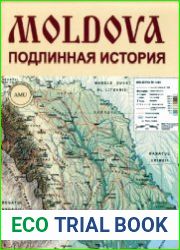 Moldova. Подлинная история