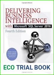 Delivering Business Intelligence with Microsoft SQL Server 2016, 4th Edition