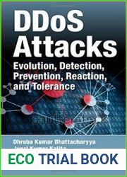 DDoS Attacks Evolution, Detection, Prevention, Reaction, and Tolerance