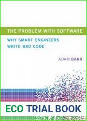 The Problem With Software Why Smart Engineers Write Bad Code