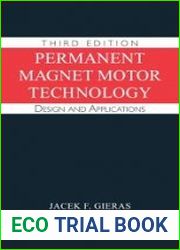 Permanent Magnet Motor Technology Design and Applications, Third Edition