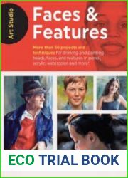 Art Studio Faces & Features More than 50 projects and techniques for drawing and painting heads, faces, and features in pencil, acrylic, watercolor, and more!