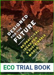 Designed for the Future - 80 Practical Ideas for a Sustainable World