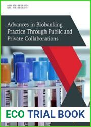 Advances in Biobanking Practice Through Public and Private Collaborations