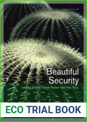 Beautiful Security Leading Security Experts Explain How They Think