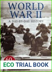 World War II A Day-by-Day History