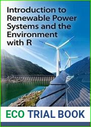 Introduction to Renewable Power Systems and the Environment with R