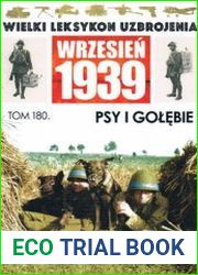 Psy i Golebie (Wielki Leksykon Uzbrojenia Wrzesien 1939 Tom 180)