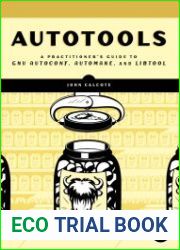 Autotools A Practioner|s Guide to GNU Autoconf, Automake, and Libtool