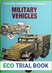 The Marshall Cavendish Illustrated Guide to Military Vehicles