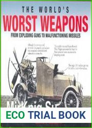 The World|s Worst Weapons from Exploding Guns to Malfunctioning Missiles