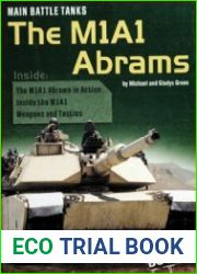 Main Battle Tanks The M1A1 Abrams (War Machines)