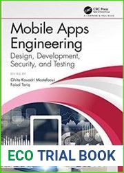 Mobile Apps Engineering Design, Development, Security, and Testing