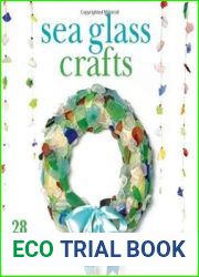 Sea Glass Crafts 28 Fun Projects You Can Make at Home