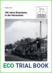 100 Jahre Eisenbahn in der Herrenleite