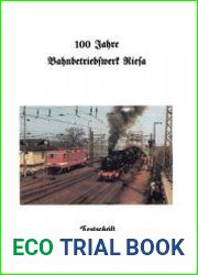 100 Jahre Bahnbetriebswerk Riesa