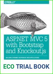ASP.NET MVC 5 with Bootstrap and Knockout.js Building Dynamic, Responsive Web Applications