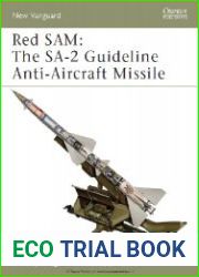 Red SAM The SA-2 Guideline Anti-Aircraft Missile
