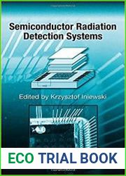 Semiconductor Radiation Detection Systems