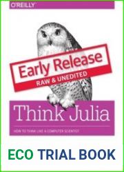 Think Julia How to Think Like a Computer Scientist