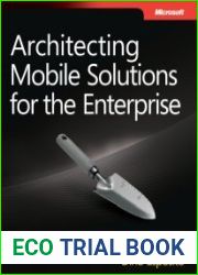 Architecting Mobile Solutions for the Enterprise