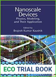 Nanoscale Devices Physics, Modeling, and Their Application