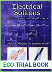 Electrical Solitons Theory, Design, and Applications