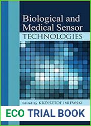 Biological and Medical Sensor Technologies