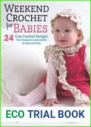 Weekend Crochet for Babies