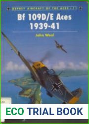Osprey Aircraft of the Aces 11 - BF 109D/E Aces 1939-41