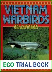 Vietnam Warbirds in Action