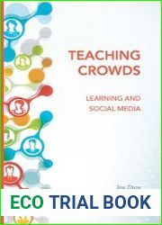 Teaching Crowds Learning and Social Media