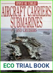 Aircraft Carriers, Submarines and Cruisers Armament and Technology